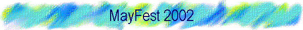 MayFest 2002